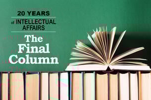 A photo illustration featuring a row of books atop which one book is open. The text reads: "20 Years of Intellectual Affairs: The Final Column."