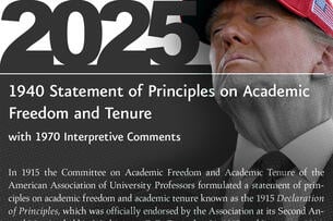 The year 2025 and a photo of President Trump are juxtaposed against the title and opening section of the document titled "1940 Statement of Principles on Academic Freedom and Tenure: With 1970 Interpretative Comments."